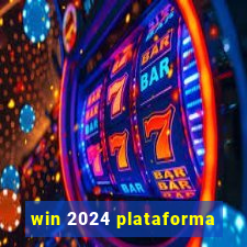 win 2024 plataforma